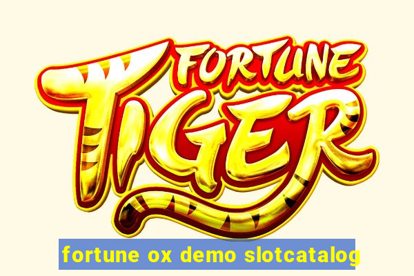 fortune ox demo slotcatalog